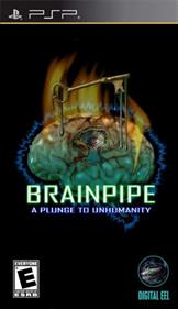 Brainpipe: A Plunge to Unhumanity - Box - Front Image