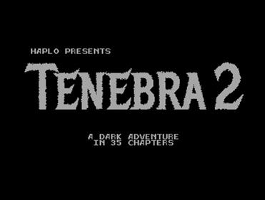 Tenebra 2 - Screenshot - Game Title Image
