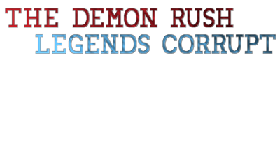 The Demon Rush: Legends Corrupt - Clear Logo Image