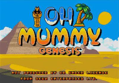 Oh Mummy Genesis - Screenshot - Game Title