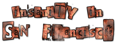 Insanity in San Francisco - Clear Logo Image
