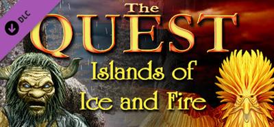 The Quest: Islands of Ice and Fire - Banner Image