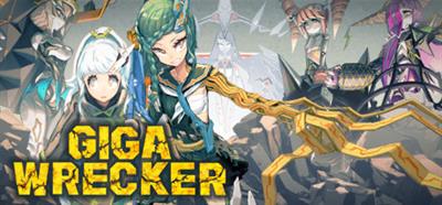 Giga Wrecker - Banner Image