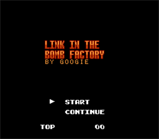 Link In The Bomb Factory - Screenshot - Game Title Image