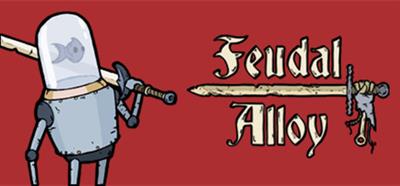 Feudal Alloy - Banner Image