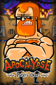 Apocalypse: Party's Over - Box - Front Image
