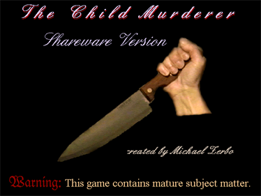 The Child Murderer - Screenshot - Game Title Image