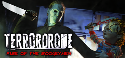 Terrordrome: Rise of the Boogeymen - Fanart - Background Image