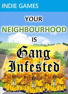 Your Neighborhood is Gang Infested