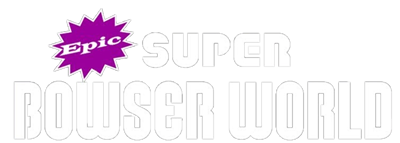 Epic Super Bowser World - Clear Logo Image