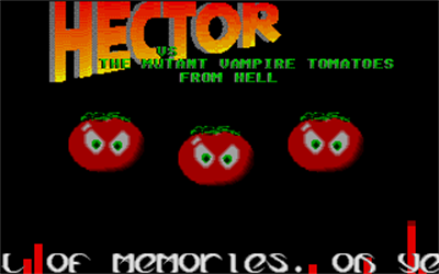 Hector vs the Mutant Vampire Tomatoes from Hell - Screenshot - Game Title Image