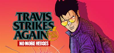 Travis Strikes Again: No More Heroes: Complete Edition - Banner Image