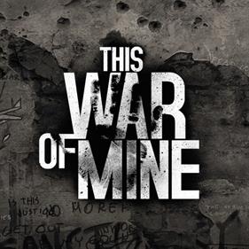 This War of Mine: Complete Edition - Box - Front Image