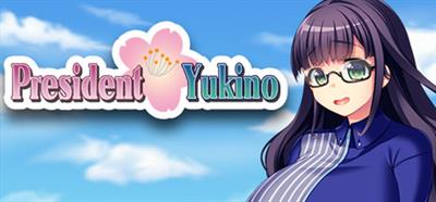 President Yukino - Banner Image