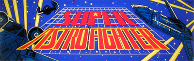 Super Astro Fighter - Arcade - Marquee Image