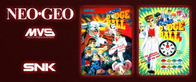 Super Dodge Ball: Neo Geo - Arcade - Marquee Image
