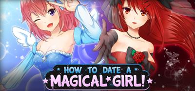 How To Date A Magical Girl! - Banner Image