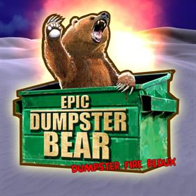 Epic Dumpster Bear: Dumpster Fire Redux - Box - Front Image