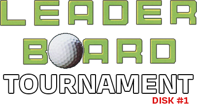 Leader Board Tournament Disk #1 - Clear Logo Image