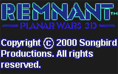 Remnant Planar Wars 3D - Screenshot - Game Title Image
