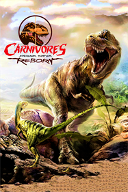 Carnivores: Dinosaur Hunter Reborn - Box - Front - Reconstructed Image