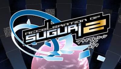 Acceleration of SUGURI 2 - Screenshot - Game Title Image