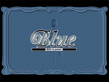 Blue: Will to Power - Screenshot - Game Title Image
