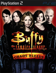 Buffy the Vampire Slayer: Chaos Bleeds - Fanart - Box - Front Image