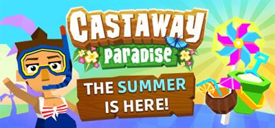 Castaway Paradise - Banner Image