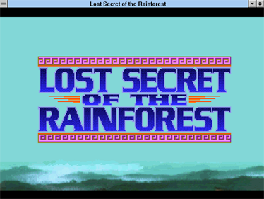 Lost Secret of the Rainforest - Screenshot - Game Title Image