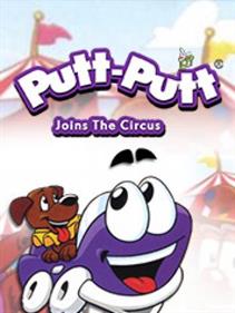 Putt-Putt Joins the Circus - Fanart - Box - Front Image