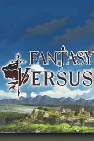 Fantasy Versus - Fanart - Box - Front Image