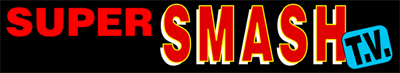 Super Smash T.V. - Banner Image