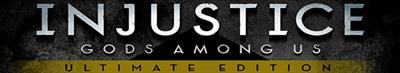 Injustice: Gods Among Us: Ultimate Edition - Banner Image