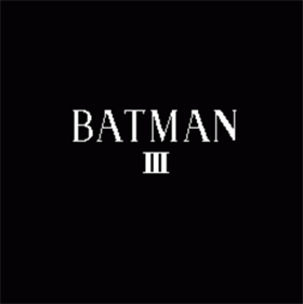 Batman III - Screenshot - Game Title Image