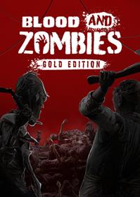 Blood and Zombies - Gold Edition