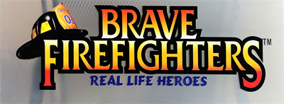 Brave Firefighters: Real Life Heroes - Arcade - Marquee Image