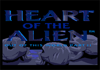 Heart of the Alien: Out of This World Parts I and II - Screenshot - Game Title Image