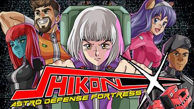 Shikon-X: Astro Defense Fortress