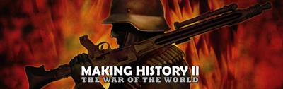 Making History II: The War of the World - Banner Image