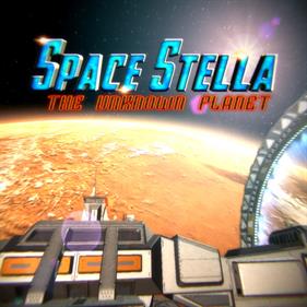 Space Stella: The Unknown Planet