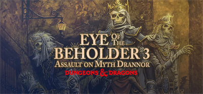 Eye of The Beholder III: Assault on Myth Drannor - Banner Image
