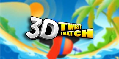3D Twist & Match - Banner Image