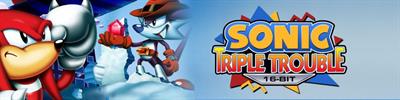 Sonic Triple Trouble 16-Bit - Banner Image
