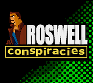 Roswell Conspiracies: Aliens, Myths & Legends - Screenshot - Game Title Image