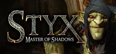 Styx: Master of Shadows - Banner Image