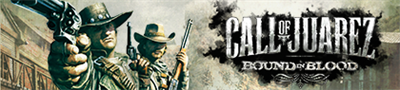 Call of Juarez: Bound in Blood - Banner Image