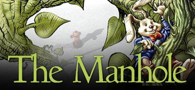 The Manhole: Masterpiece Edition - Banner Image
