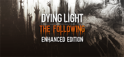 Dying Light: The Following – Enhanced Edition - Banner Image