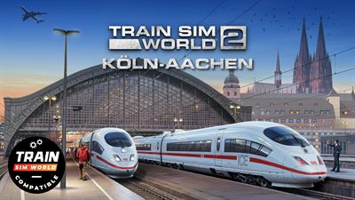 Train Sim World 4 Compatible: Schnellfahrstrecke Koln-Aachen Route Add-On - Banner Image